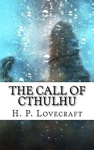 The Best H.P. Lovecraft Books - The Call of Cthulhu by H. P. Lovecraft The Best H.P. Lovecraft Books - The Call of Cthulhu by H. P. Lovecraft