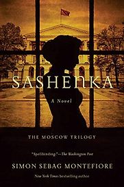 Sashenka by Simon Sebag Montefiore Sashenka by Simon Sebag Montefiore