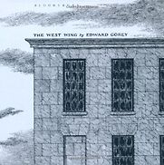 The West Wing by Edward Gorey The West Wing by Edward Gorey