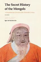The best books on Chinggis Khan - The Secret History of the Mongols by Igor de Rachewiltz (trans.)