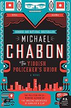 The Best Noir Crime Thrillers - The Yiddish Policemen's Union: A Novel by Michael Chabon