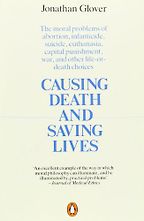 The Best Introductions to Philosophy - Causing Death and Saving Lives by Jonathan Glover The Best Introductions to Philosophy - Causing Death and Saving Lives by Jonathan Glover