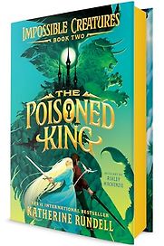 The Poisoned King by Katherine Rundell The Poisoned King by Katherine Rundell