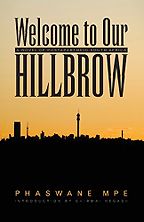 The Best South African Fiction - Welcome to Our Hillbrow by Phaswane Mpe The Best South African Fiction - Welcome to Our Hillbrow by Phaswane Mpe