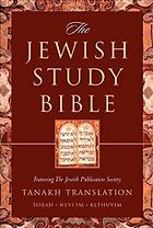 The Best Versions of the Bible - The Jewish Study Bible (TANAKH Translation) by Adele Berlin, Marc Zvi Brettler & Michael Fishbane