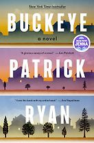 Buckeye: A Novel by Patrick Ryan