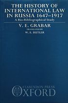 The best books on Soviet Law - The History of International Law in Russia 1647-1917 by V E Grabar