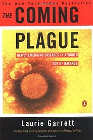 Arthur Ammann recommends the best books on the HIV/Aids Plague - The Coming Plague by Laurie Garrett Arthur Ammann recommends the best books on the HIV/Aids Plague - The Coming Plague by Laurie Garrett