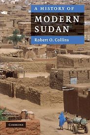 The best books on Sudan - A History of Sudan by Robert O Collins