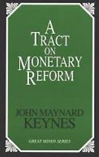 Niall Ferguson on His Intellectual Influences - A Tract on Monetary Reform by John Maynard Keynes