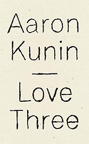 The Best Poetry Books of 2019 - Love Three: A Study of a Poem By George Herbert by Aaron Kunin The Best Poetry Books of 2019 - Love Three: A Study of a Poem By George Herbert by Aaron Kunin
