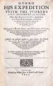 The best books on The Thirty Years War - Monro, His expedition with the worthy Scots regiment (called Mac-Keyes-regiment) levied in August 1626 by Robert Monro The best books on The Thirty Years War - Monro, His expedition with the worthy Scots regiment (called Mac-Keyes-regiment) levied in August 1626 by Robert Monro