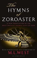 Books about Zoroastrianism - The Hymns of Zoroaster by Martin West Books about Zoroastrianism - The Hymns of Zoroaster by Martin West