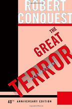 The Great Terror by Robert Conquest The Great Terror by Robert Conquest
