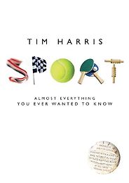 The best books on The Spirit of Sport - Sport by Tim Harris The best books on The Spirit of Sport - Sport by Tim Harris