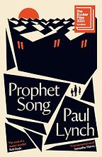 Booker Prize-Winning Novels - Prophet Song by Paul Lynch Booker Prize-Winning Novels - Prophet Song by Paul Lynch