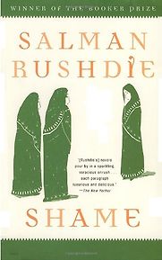 Shame by Salman Rushdie Shame by Salman Rushdie