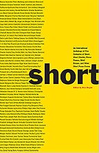 The Best Prose Poetry - Short: An International Anthology Alan Ziegler (editor) The Best Prose Poetry - Short: An International Anthology Alan Ziegler (editor)