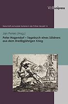 The best books on The Thirty Years War - Tagebuch Eines Soldners Aus Dem Dreissigjahrigen Krieg Peter Hagendorf (ed. Jan Peters)