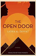 The Best 20th-Century Arab Novels - The Open Door by Latifa al-Zayyat & Marilyn Booth (translator) The Best 20th-Century Arab Novels - The Open Door by Latifa al-Zayyat & Marilyn Booth (translator)