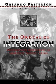 The best books on Racism - The Ordeal of Integration by Orlando Patterson The best books on Racism - The Ordeal of Integration by Orlando Patterson