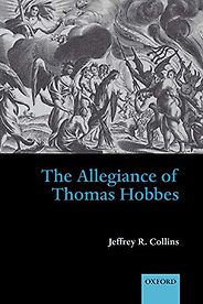 The Best Thomas Hobbes Books - The Allegiance of Thomas Hobbes by Jeffrey R. Collins The Best Thomas Hobbes Books - The Allegiance of Thomas Hobbes by Jeffrey R. Collins