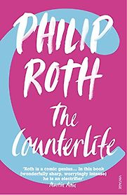 The Counterlife by Philip Roth The Counterlife by Philip Roth
