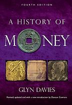 The best books on Cryptocurrency - A History of Money by Glyn Davies