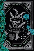 The Best Sci-Fi & Fantasy Novels - A Drop of Corruption by Robert Jackson Bennett