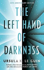 The Left Hand of Darkness by Ursula Le Guin The Left Hand of Darkness by Ursula Le Guin