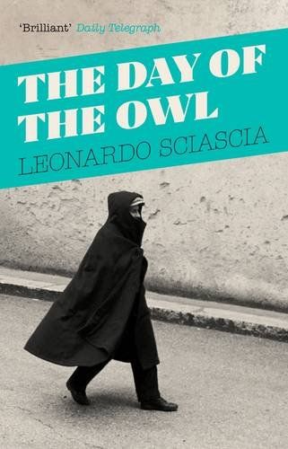 The Day of the Owl by Leonardo Sciascia