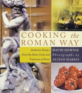 Cooking the Roman Way by David Downie