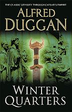 Winter Quarters by Alfred Duggan Winter Quarters by Alfred Duggan
