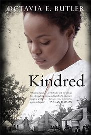 Kindred by Octavia Butler Kindred by Octavia Butler
