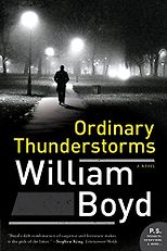 William Boyd on Writers Who Inspired Him - Ordinary Thunderstorms by William Boyd
