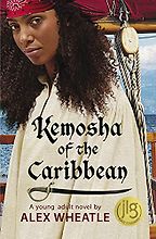 Kemosha of the Caribbean by Alex Wheatle Kemosha of the Caribbean by Alex Wheatle