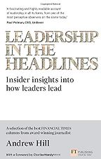 Leadership in the Headlines by Andrew Hill