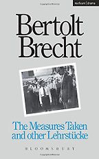 Slavoj Žižek on His Favourite Plays - The Measures Taken by Bertolt Brecht Slavoj Žižek on His Favourite Plays - The Measures Taken by Bertolt Brecht