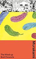 Magical Realism Books - The Wind-Up Bird Chronicle by Haruki Murakami