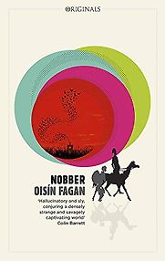 Nobber by Oisín Fagan Nobber by Oisín Fagan