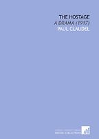 Slavoj Žižek on His Favourite Plays - The Hostage by Paul Claudel Slavoj Žižek on His Favourite Plays - The Hostage by Paul Claudel