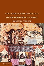 The best books on Reinterpreting Medieval Art - Early Medieval Bible Illumination and the Ashburnham Pentateuch by Dorothy Verkerk The best books on Reinterpreting Medieval Art - Early Medieval Bible Illumination and the Ashburnham Pentateuch by Dorothy Verkerk