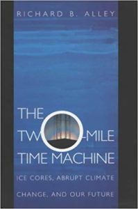 The best books on Ice - The Two Mile Time Machine by Richard B. Alley