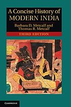 The best books on Modern Indian History - A Concise History of Modern India by Barbara Metcalf & Thomas Metcalf