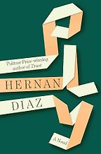 Notable Novels of Fall 2026 - Ply: A Novel by Hernan Diaz
