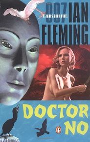 The best books on The SAS - Doctor No by Ian Fleming The best books on The SAS - Doctor No by Ian Fleming