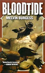 Bloodtide by Melvin Burgess Bloodtide by Melvin Burgess