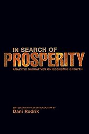 In Search of Prosperity by Dani Rodrik In Search of Prosperity by Dani Rodrik