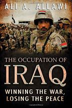 The best books on The Iraq War - The Occupation of Iraq by Ali A Allawi
