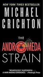 Favourite Thrillers - The Andromeda Strain by Michael Crichton Favourite Thrillers - The Andromeda Strain by Michael Crichton